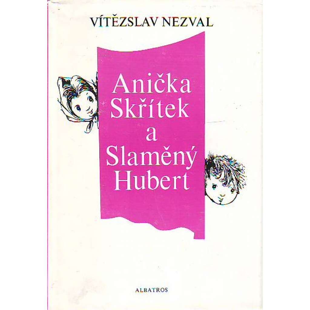 Anička skřítek a Slaměný Hubert (pohádky, ilustrace Jiří Trnka)